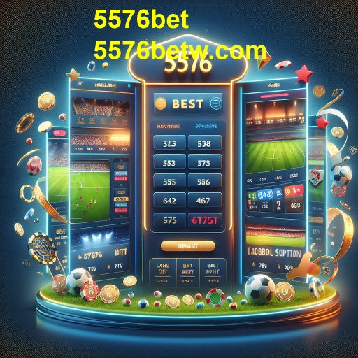 Explorando a Categoria de Apostas na 5576bet: Emocionantes Oportunidades de Jogo
